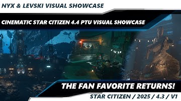 Levski | The lost Landing Zone of Nyx Returns | Cinematic Star Citizen 4.4 PTU Visual Showcase | 4K