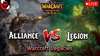 กองทัพพันธมิตร ปะทะ กองทัพปีศาจ - Warcraft Legacies  [ LIVE ]