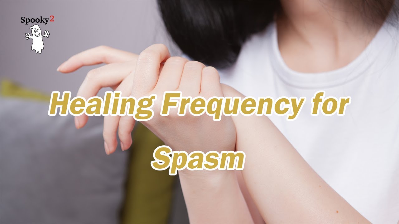 Healing Frequency for Spasm - Spooky2 Rife Frequencies