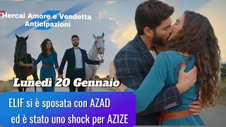 Hercai Amore e Vendetta Anticipazioni Il film andrà in onda lunedì 20 gennaio.