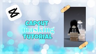 EASY ROBLOX CAPCUT MASKING TUTORIAL (DESKTOP)