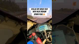 R15 M Top Speed Test With Ngk Iridium spark plug🔥 #r15m #topspeed #shorts #ytshorts #viralshorts