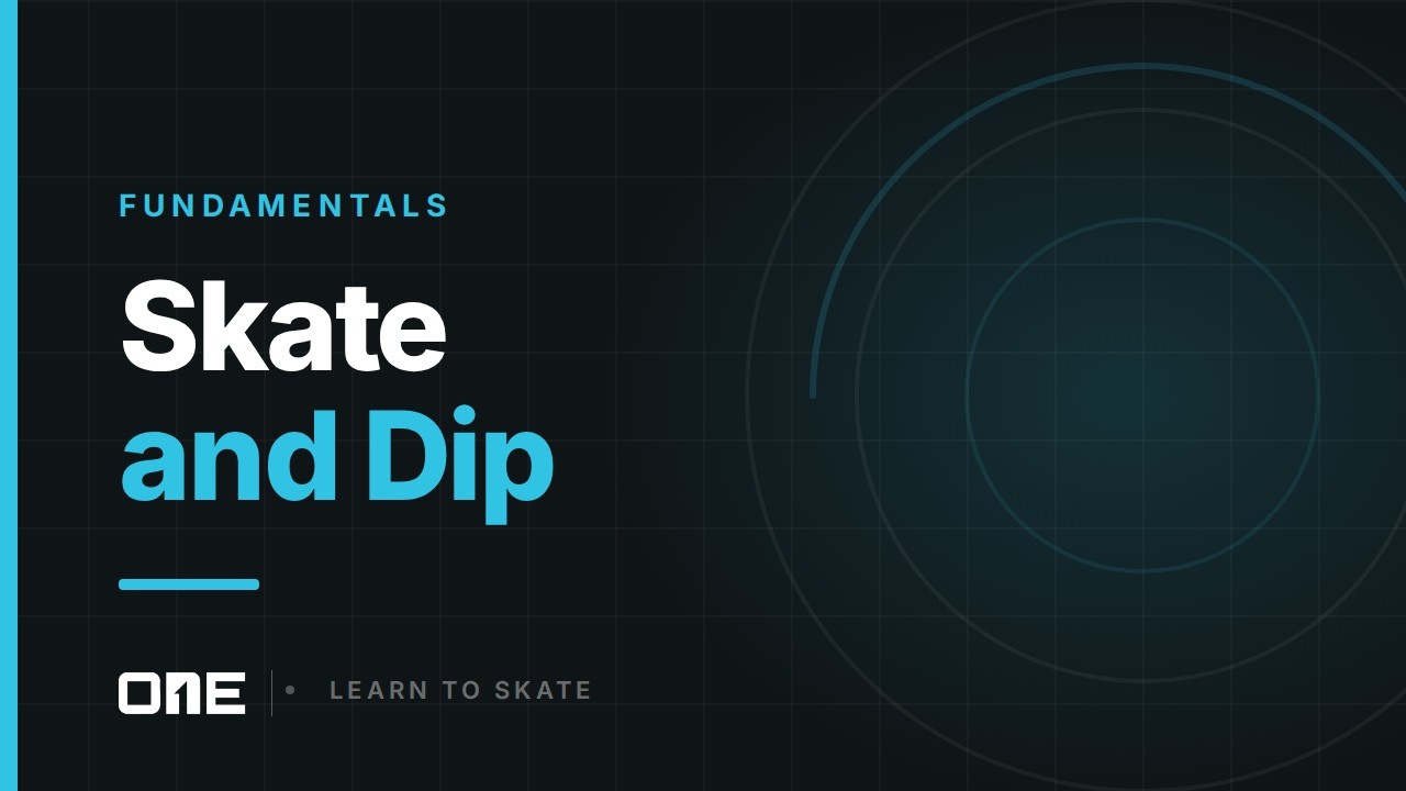 Skate and dip video lesson
