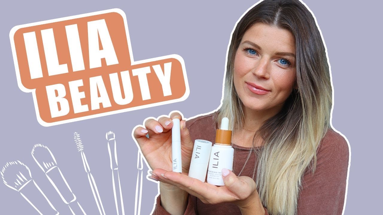 Ilia Beauty Makeup Honest Review Demo