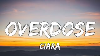 Ciara - Overdose (Dave Luxe Remix) (Lyrics) \\