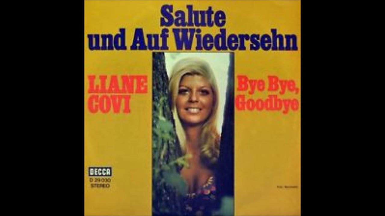 Liane Covi, Salute und auf Wiedersehn, Single 1970