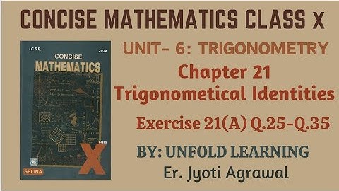 ICSE CLASS 10 || CONCISE MATHEMATICS Solution 2023-24|| 21.Trigonometric Identities|| Exercise 21(A)