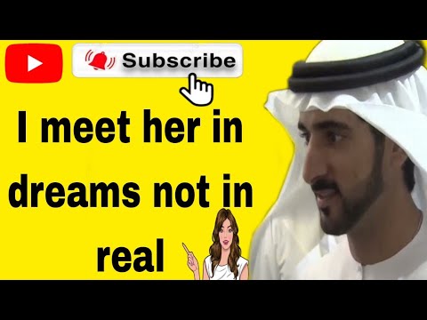 I Meet Her In Dream Not In Real Fazza Official Poetry King Of Dubai Arbian Poetry Dubai Royal Family