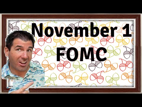 November 1st - Federal Reserve FOMC Announcement