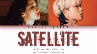 {VOSTFR/HAN/ROM} HA:TFELT (핫펠트) - SATELLITE (Ft ASH ISLAND) (Color Coded Lyrics Français/Rom/Han/가사)