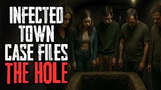 Infected Town Case Files: The Hole