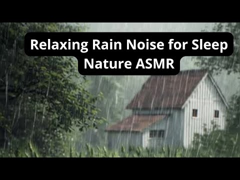Relaxing Rain Noise for Sleep | Nature ASMR