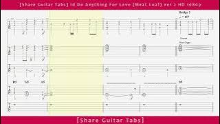[Share Guitar Tabs] Id Do Anything For Love (Meat Loaf) ver 2 HD 1080p