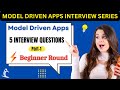 Power Apps + Model Driven Apps Interview Questions (Top 5 Real Scenarios You Must Know!)