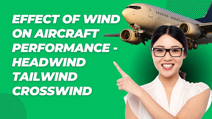 Effect of Wind on Aircraft Performance | Headwind, Tailwind & Crosswind