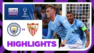 Manchester City 1-1 Sevilla (5-4 Penalties) | UEFA Super Cup 2023 Highlights