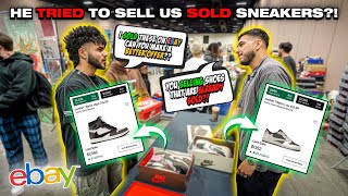 HE WAS SELLING US SOLD SNEAKERS?! | CASHING OUT AT SNEAKER CONVENTION