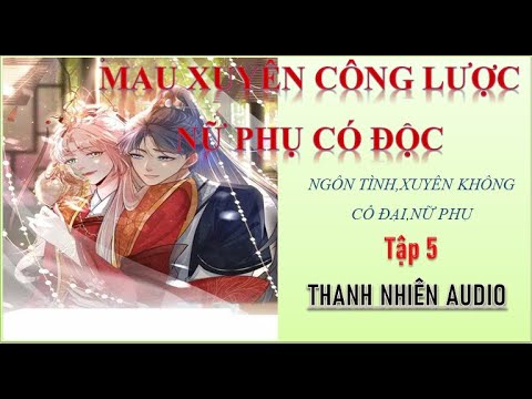 MAU XUYÊN CÔNG LƯỢC: NỮ PHỤ CÓ ĐỘC / Tập 5 : tấn công chiếm đóng hacker - youtube