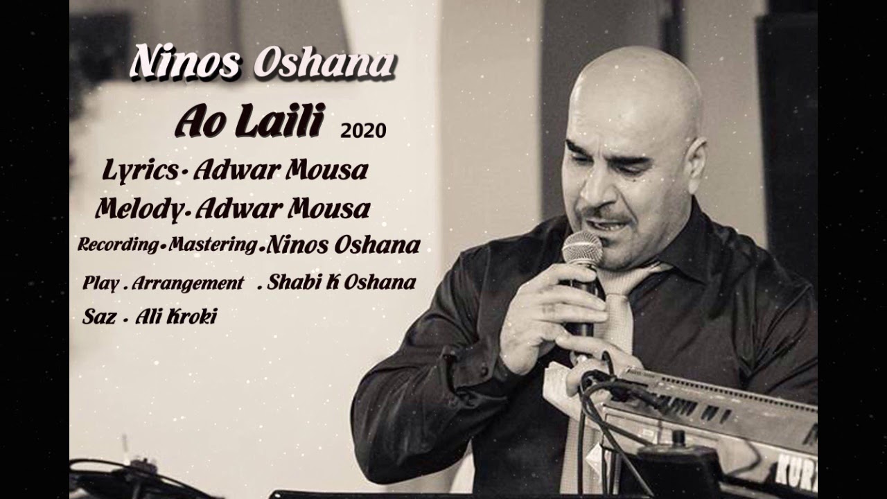 Ninos Oshana   Ao Laili 2020