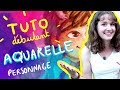 APPRENDRE L'AQUARELLE : Coloriser son personnage