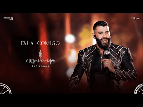 Gusttavo Lima - Fala Comigo (O Embaixador The Legacy)