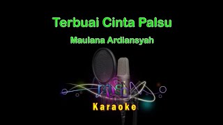 Terbuai Cinta Palsu #Maulana Ardiansyah