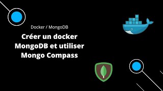 [Docker] Installer Docker et administrer un conteneur MongoDB en local