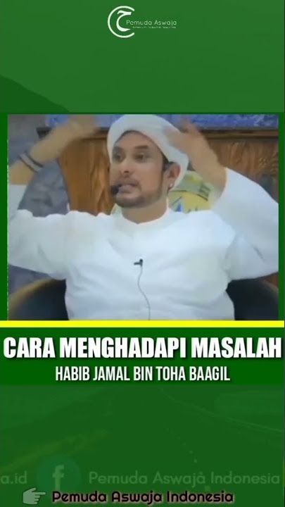 Cara Menghadapi Masalah ✓ Habib Jamal bin Toha Baagil 🌹