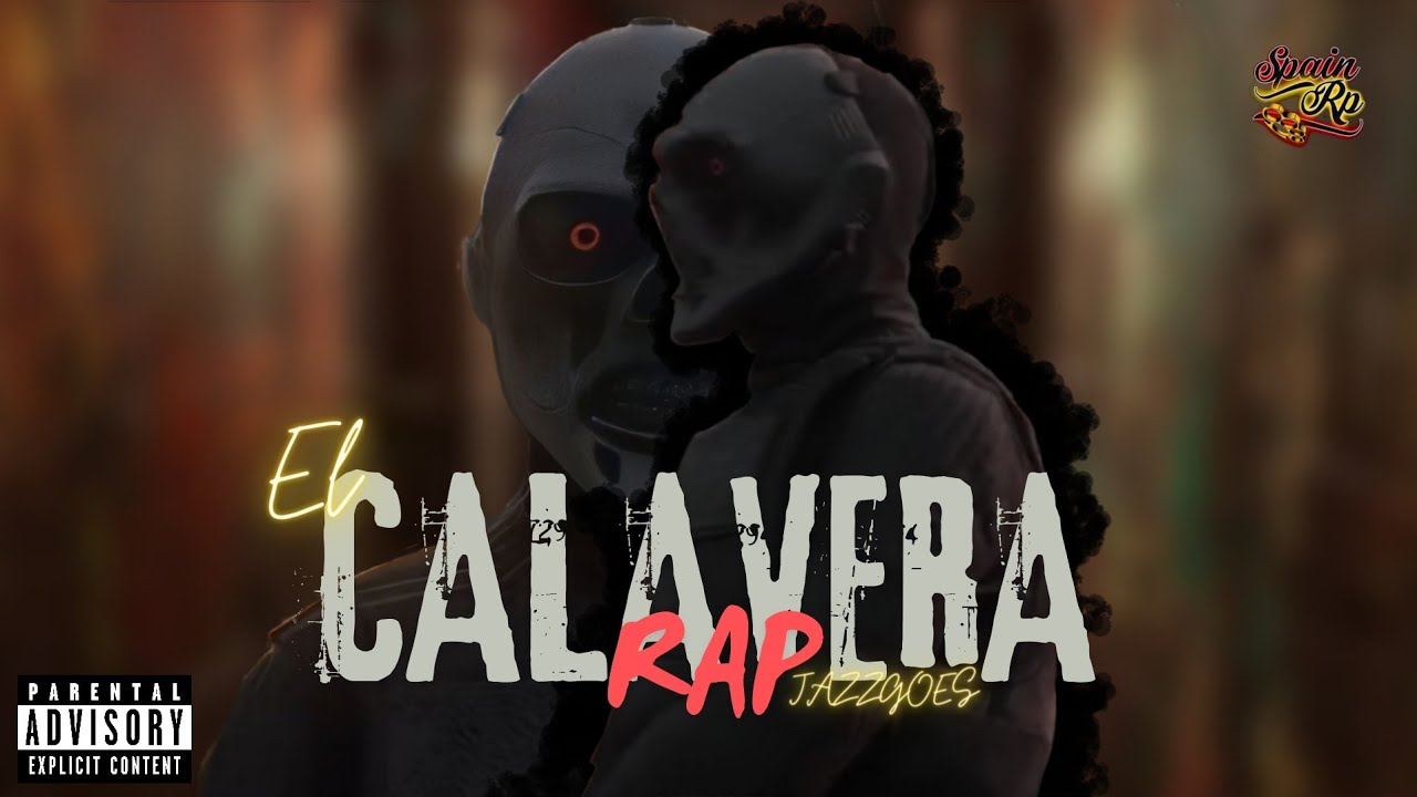JazzGoes - El Calavera Rap (Semper Fidelis) [#spainrp] - YouTube