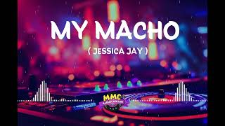 My Macho ( Dj Kevin Remix )