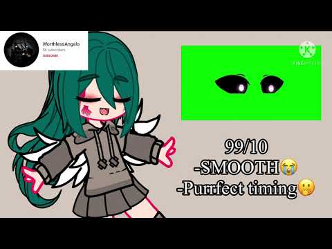 Gacha green screen rating