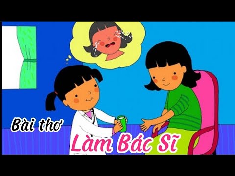 Bài thơ: Làm bác sĩ