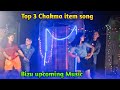 Chakma top 3 bizu upcoming item song 2024 review update