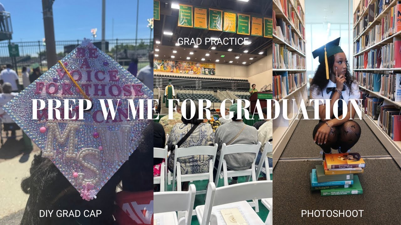 Grad Practice PREP WITH ME FOR GRADUATION | diy grad cap + run errands + grad ...