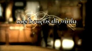 Nos Braços da Viola Ep. 03 - Juliana Andrade, Roberto Correa, Joaci Ornelas   22 12 2008