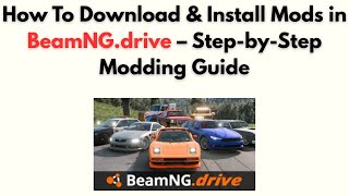 Как загрузить и установить моды в BeamNG.drive — пошаговое руководство по моддингу screenshot 3