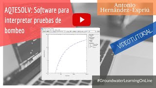 Clase a distancia # 11 - AQTESOLV: Software especializado para interpretar pruebas de bombeo