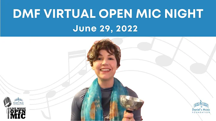 DMF Virtual Open Mic Night on June 29, 2022