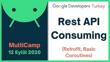 #Android Rest API Consuming | Developer # Multicamp | Google Developers Turkey