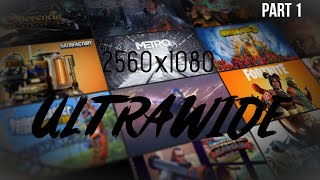 21:9 Ultrawide monitor 2560 x 1080 + RTX 3060Ti [best games moments] part1