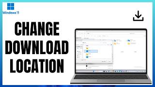 Windows 11 Downloads Not Going Where You Want? Fix It Now | 2026 Update
