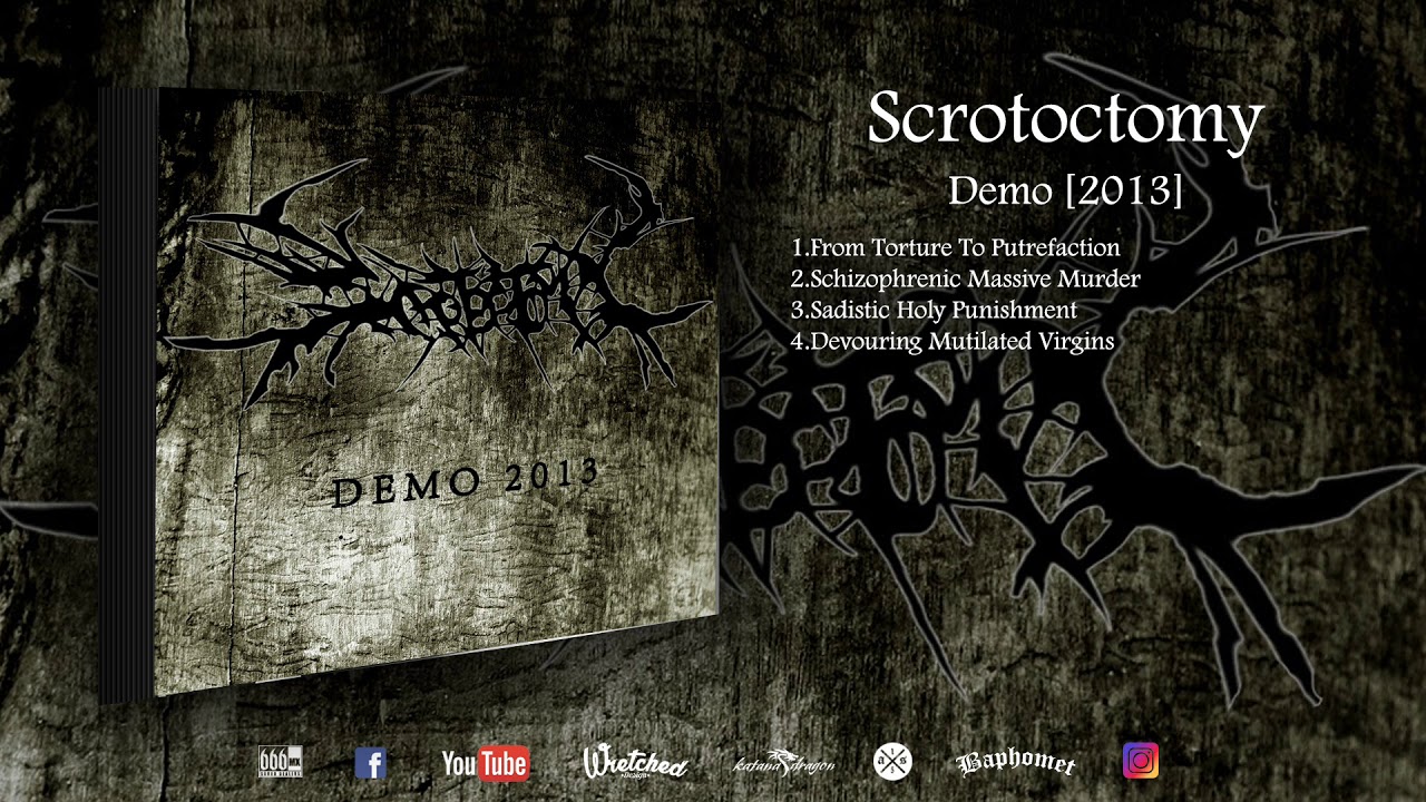 Scrotoctomy - Demo [2013] (Full Album)