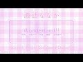 諏訪ななか / Wonderland!!