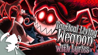 Tactical Living Weapon - Cover With Lyrics Have A Nice Death