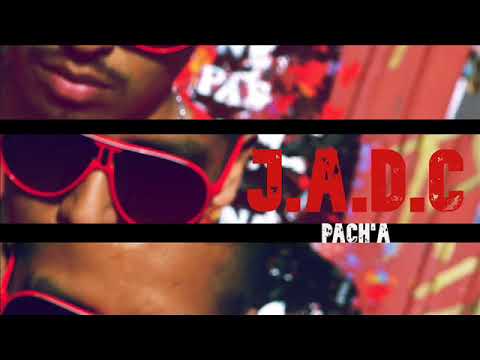 Pach'a - J.A.D.C (2016) - YouTube