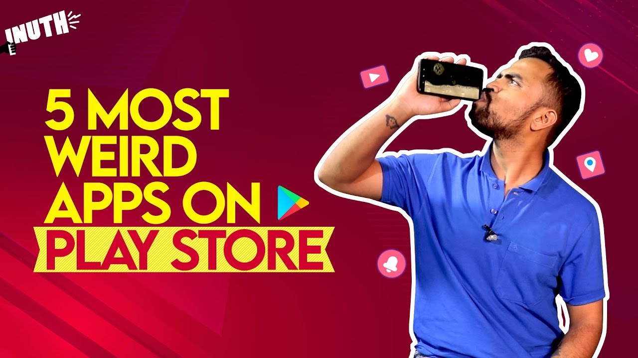 5 Most Weird Apps On Google Play Store