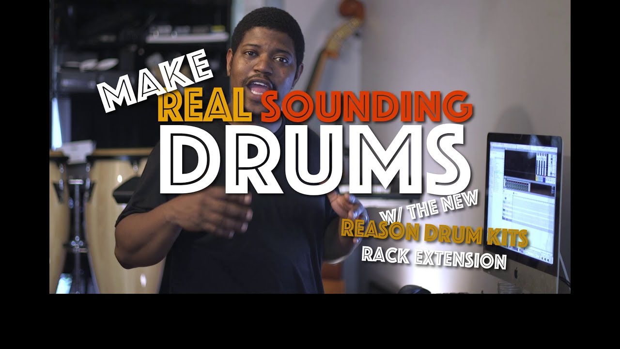 Make Real Sounding Drums w/ the new Reason Drum Kits Rack Extension