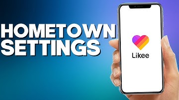 How to Add Your Hometown on Likee App