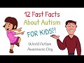 Fast facts about autism for kids world autism awareness day