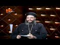 عيد الصعود المجيد مع نيافة أنبا بيشوي برنامج ساعة ع الهوا إيماننا الأقدس 